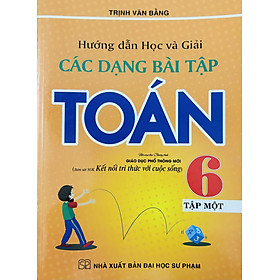 Hướng Dẫn Học và Giải Các Dạng Bài Tập Toán 6 (SGK Kết Nối Tri Thức)