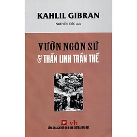 Sách - Vườn Ngôn Sứ Và Thần Linh Trần Thế  - NXB Thời Đại