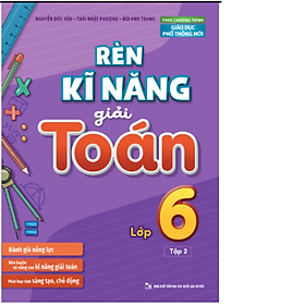 Sách - Rèn Kĩ Năng Giải Toán Lớp 6 - Tập 2. Tặng sổ tay
