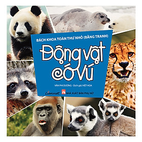 Bách Khoa Toàn Thư Nhỏ (Bằng Tranh) - Động Vật Có Vú