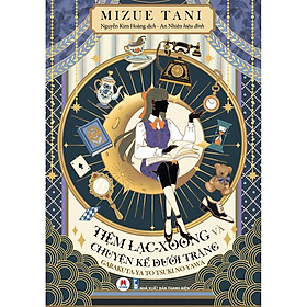 Sách - Tiệm Lạc Xoong và Chuyện Kể Dưới Trăng - 2H Books