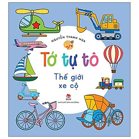 Tớ Tự Tô: Thế Giới Xe Cộ
