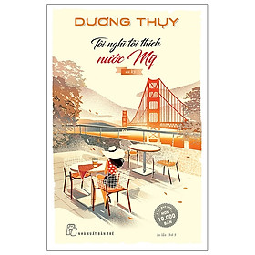 Sách-Tôi Nghĩ Tôi Thích Nước Mỹ