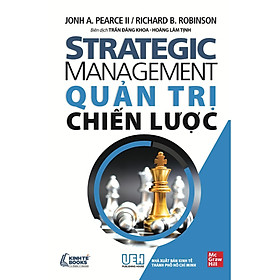 Sách - Quản Trị Chiến Lược - Strategic Management - NS Kinh Tế