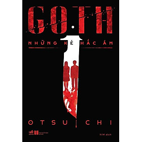 GOTH - Những Kẻ Hắc Ám (Tái bản năm 2024)