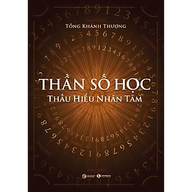 Sách - Thần Số Học - Thấu Hiểu Nhân Tâm - Thái Hà Books