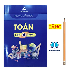 Sách - Hướng dẫn học Toán lớp 4 - quyển 3 ( mới nhất )