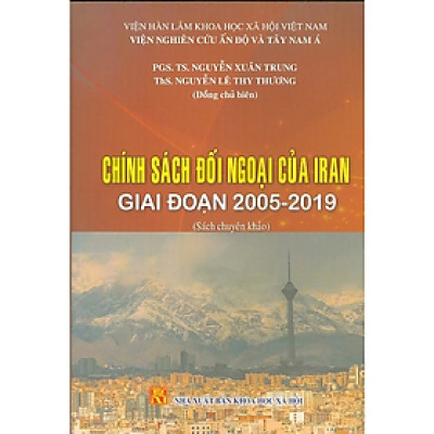 Sách - Chính sách đối ngoại của Iran giai đoạn 2005 - 2019