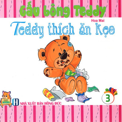 Gấu Bông Teddy - Tập 3: Teddy Thích Ăn Kẹo
