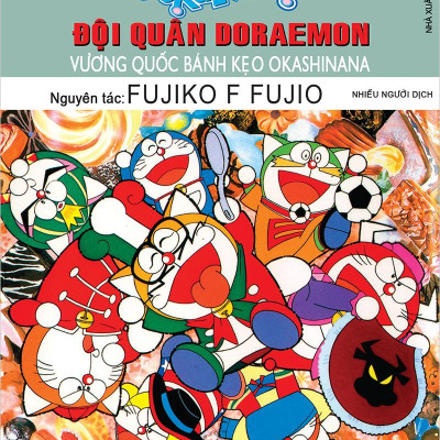 Doraemon - Tranh Truyện Màu - Đội Quân Doraemon - Vương Quốc Bánh Kẹo Okashinana(Tái Bản 2024)