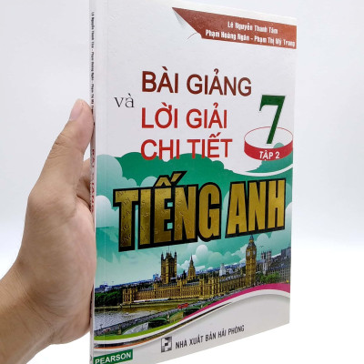 Bài Giảng Và Lời Giải Chi Tiết Tiếng Anh 7 Tập 2 (Tái Bản 2020)