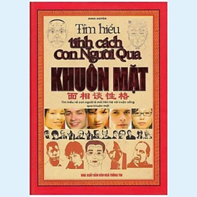 Tìm Hiểu Tính Cách Con Người Qua Khuôn Mặt -  Minh Huyền -  NXB Văn Hóa Thông Tin - Minh Lâm