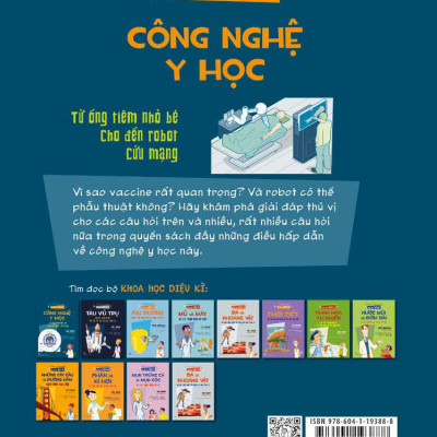 Khoa Học Diệu Kì: Công Nghệ Y Học - Từ Ống Tiêm Nhỏ Bé Cho Đến Robot Cứu Mạng