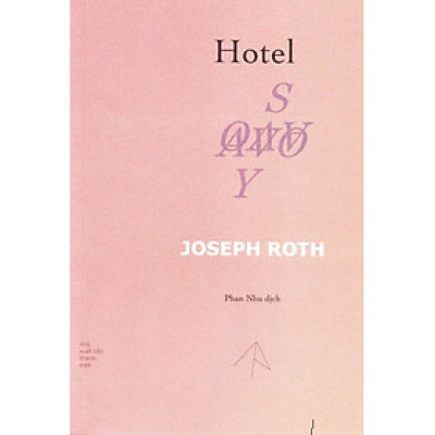 Joseph Roth - Hotel Savoy