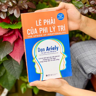 Combo Lẽ Phải Của Phi Lý Trí + Phi Lý Trí - Khám Phá Năng Lực Hạn Chế Của Lý Trí Con Người + Chế Ngự Tâm Lý No Bụng Đói Con Mắt