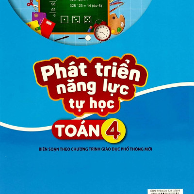 Phát Triển Năng Lực Tự Học Toán 4 (Biên Soạn Theo Chương Trình Giáo Dục Phổ Thông Mới)