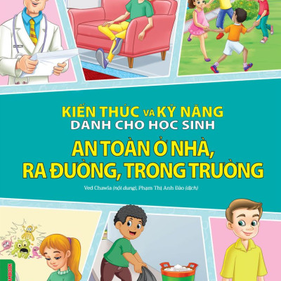 Combo 2 Quyển Kiến Thức Và Kỹ Năng Dành Cho Học Sinh: Sức Khoẻ Và Bệnh Thường Gặp + An Toàn Ở Nhà, Ra Đường, Trong Trường