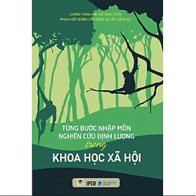 Sách TỪNG BƯỚC NHẬP MÔN NGHIÊN CỨU ĐỊNH LƯỢNG TRONG KHOA HỌC XÃ HỘI. BẢN ĐẶC BIỆT- CÓ CHỮ KÝ TÁC GIẢ
