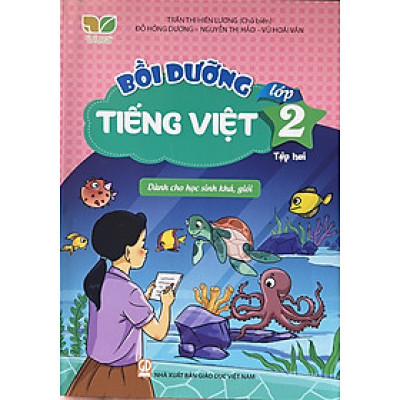 ￼sách - Bồi Dưỡng Tiếng Việt Lớp 2 tập hai - Dành cho học sinh khá , giỏi ( Kết Nối Tri Thức Với Cuộc Sống )