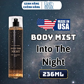 Body Mist Bath And Body Works Nam Nữ Chính Hãng Into The Nigh , Xịt Thơm Body Toàn Thân Hương Nước Hoa 236ml