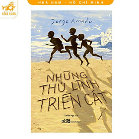 Sách - Những Thủ Lĩnh Triền Cát - Nhã Nam