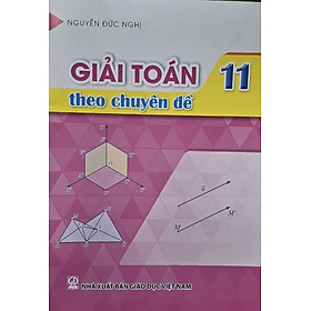 ￼Sách - giải toán 11 theo chuyên đề