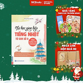 Sách - Tự Học Giao Tiếp Tiếng Nhật Từ Con Số 0 Bằng Phương Pháp Shadowing - MCBooks