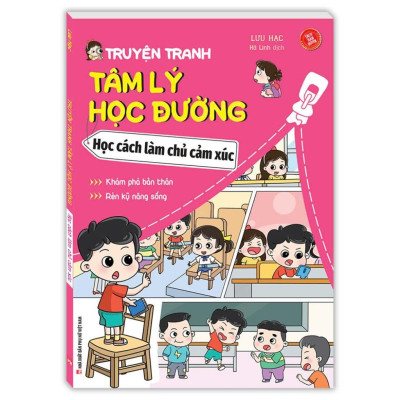 Sách - Truyện Tranh Tâm Lý Học Đường - Xây Dựng Niềm Tin Vào Bản Thân + Học Cách Làm Chủ Cảm Xúc - Minh Thắng