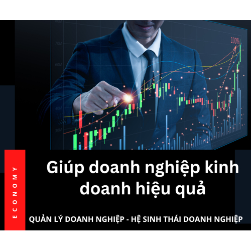 Giúp doanh nghiệp kinh doanh hiệu quả